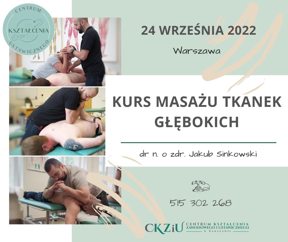 Kurs masażu tkanek głębokich – prowadzący dr. n o zdr. Jakub Sinkowski